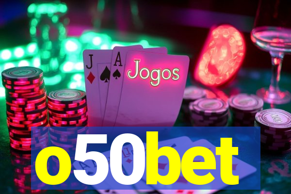 o50bet