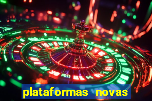 plataformas novas da bet