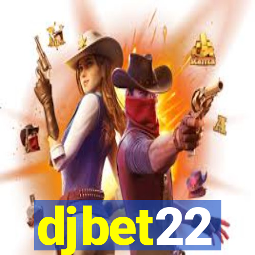 djbet22