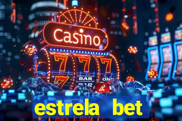 estrela bet horarios pagantes