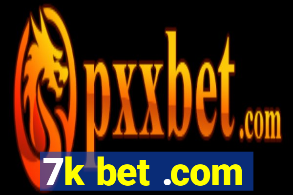 7k bet .com