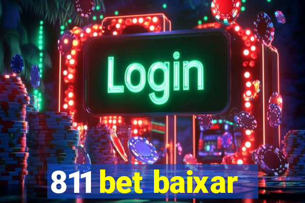 811 bet baixar