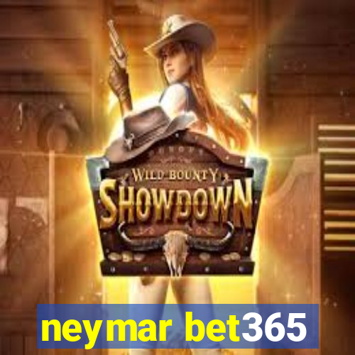 neymar bet365