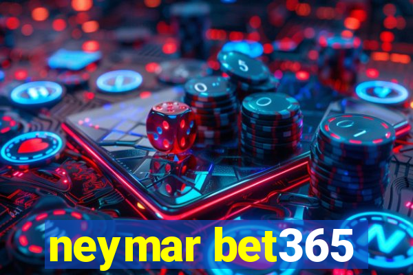 neymar bet365