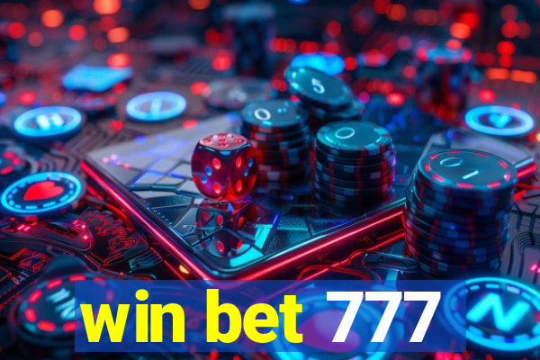 win bet 777