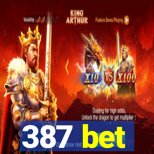 387 bet