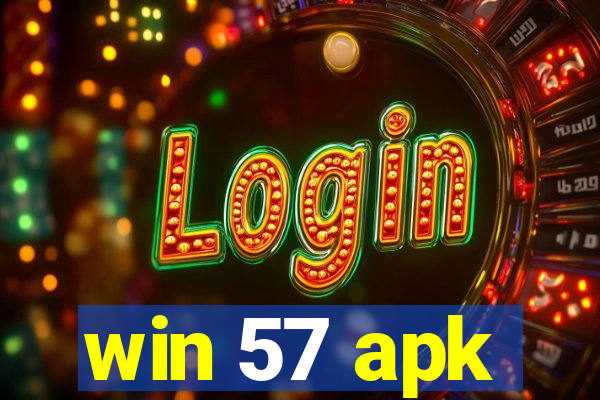 win 57 apk