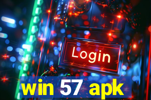 win 57 apk