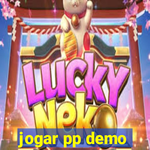 jogar pp demo