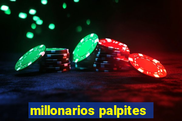 millonarios palpites