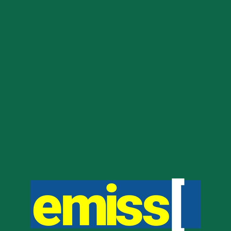 emiss[