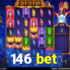 146 bet