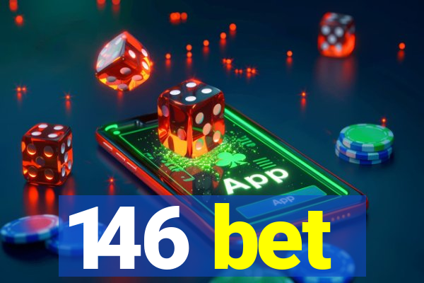 146 bet