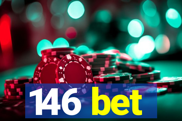 146 bet