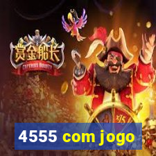 4555 com jogo