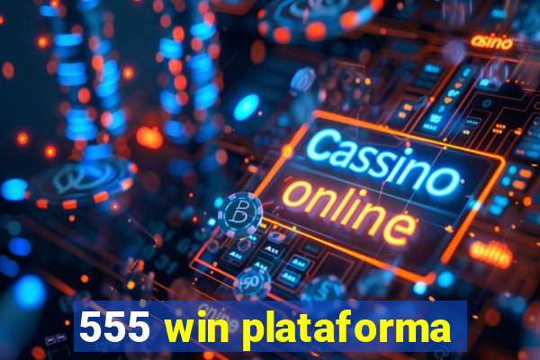 555 win plataforma