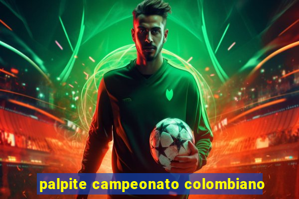 palpite campeonato colombiano