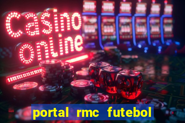 portal rmc futebol ao vivo