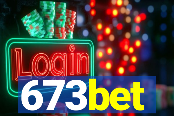 673bet