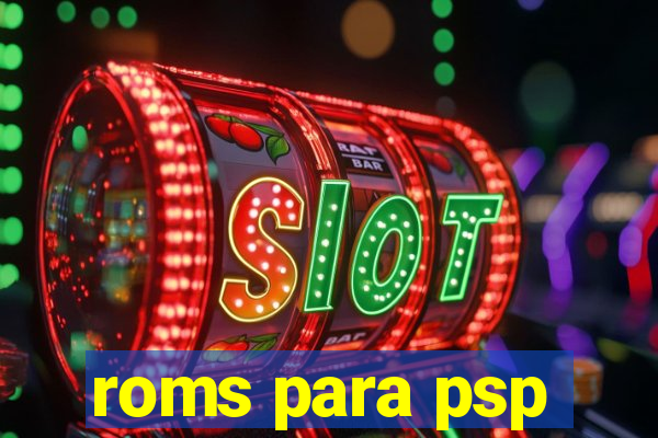 roms para psp