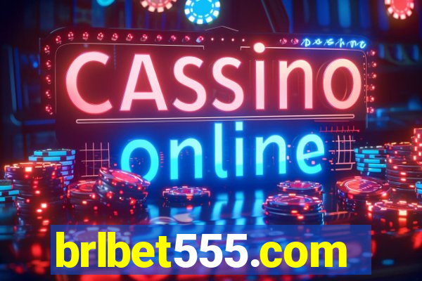 brlbet555.com