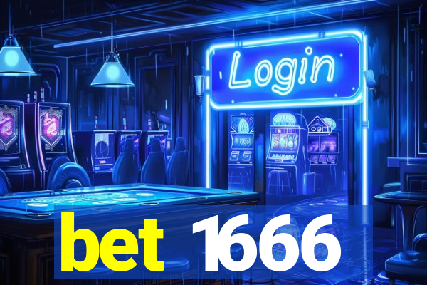 bet 1666