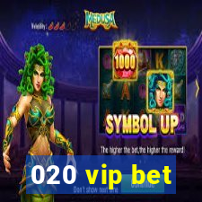 020 vip bet