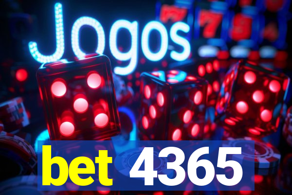 bet 4365