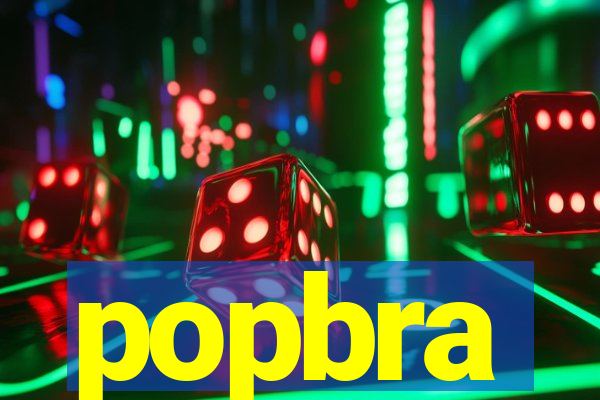 popbra