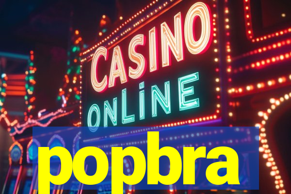 popbra