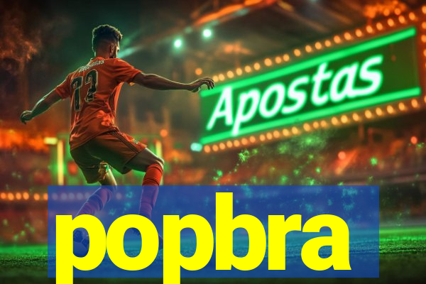 popbra