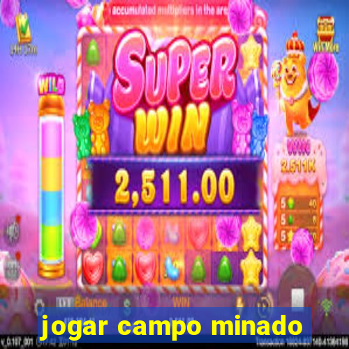 jogar campo minado