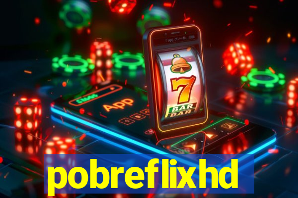 pobreflixhd