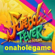 onaholegame