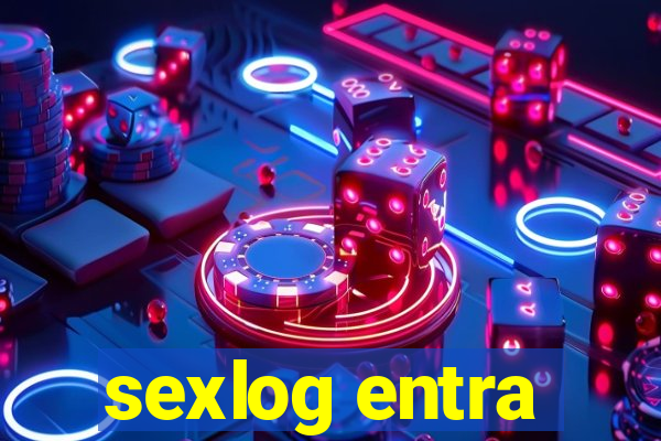 sexlog entra