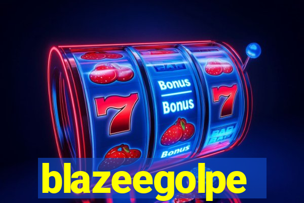 blazeegolpe