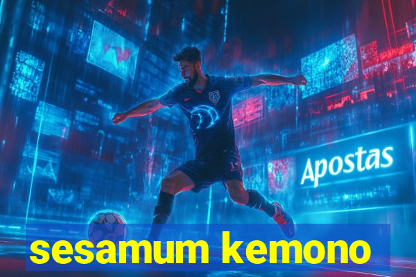 sesamum kemono