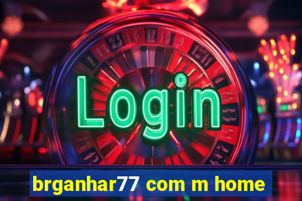 brganhar77 com m home