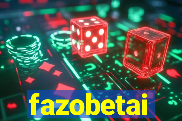 fazobetai