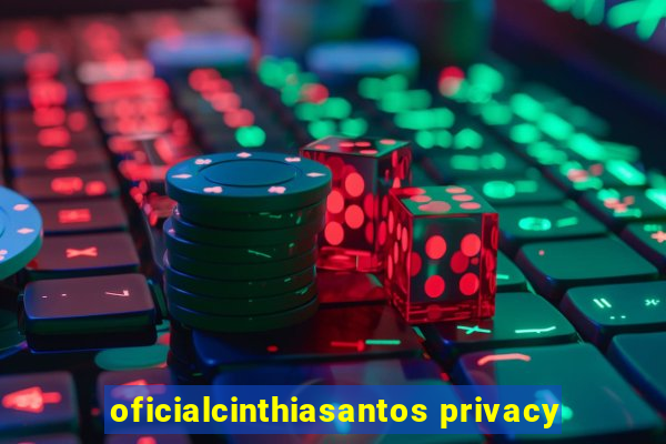 oficialcinthiasantos privacy