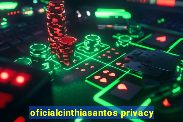 oficialcinthiasantos privacy