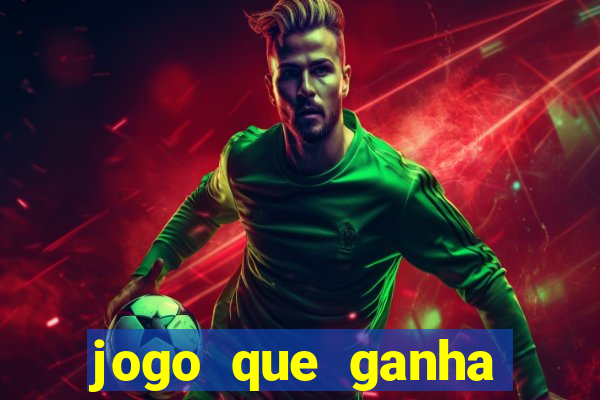 jogo que ganha dinheiro sem fazer deposito