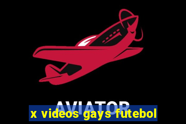 x videos gays futebol