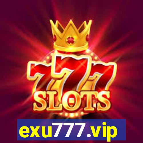 exu777.vip