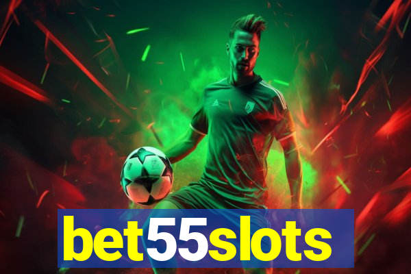 bet55slots