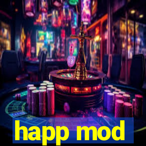 happ mod