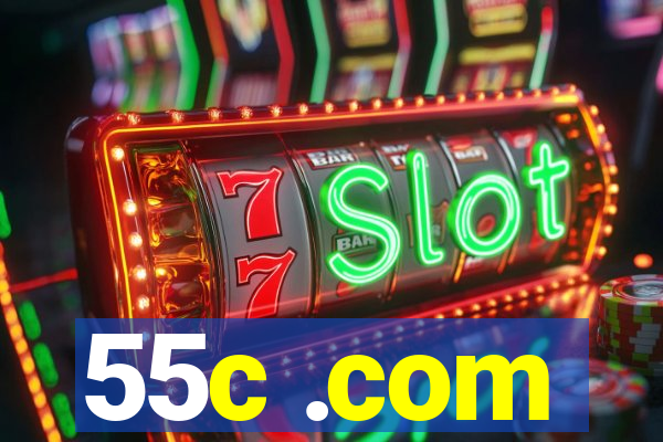 55c .com