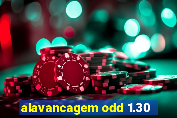 alavancagem odd 1.30