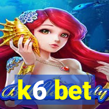 k6 bet