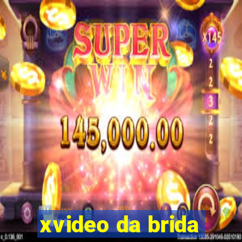 xvideo da brida